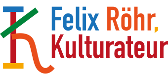 Felix Röhr, Kulturateur